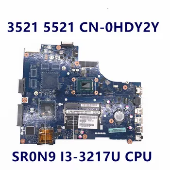 CN-0HDY2Y 0HDY2Y HDY2Y placa-mãe Para INSPIRON 3521 5521 Laptop placa-Mãe VAW00 LA-9104P W/ SR0N9 I3-3217U de CPU de 100% Testado